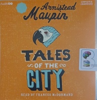 Tales of the City written by Armistead Maupin performed by Frances McDormand on Audio CD (Unabridged)